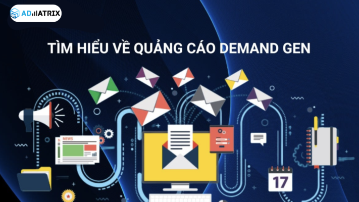 Quang cao tao nhu cau Demand Gen