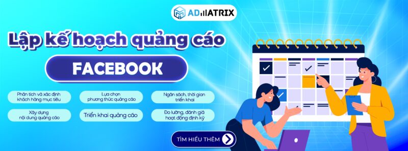 Lập kế hoạch quảng cáo Facebook