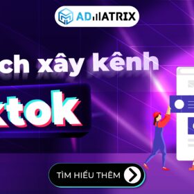 Lập kế hoạch xây kênh Tiktok