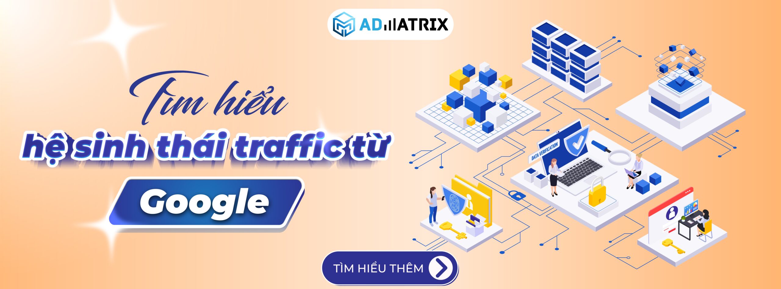 Tìm hiểu hệ sinh thái traffic từ Google