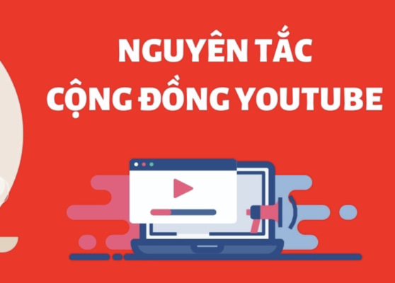 Chính sách cộng đồng Youtube (Câp nhật mới nhất)