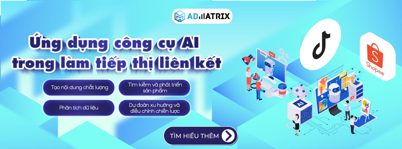 Cách ứng dụng công cụ AI làm tiếp thị liên kết