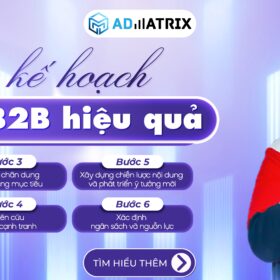 Cách lập kế hoạch Marketing B2B hiệu quả