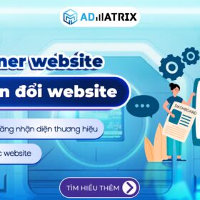 Hệ thống banner website hiển thị thông minh tối ưu tỉ lệ chuyển đổi website